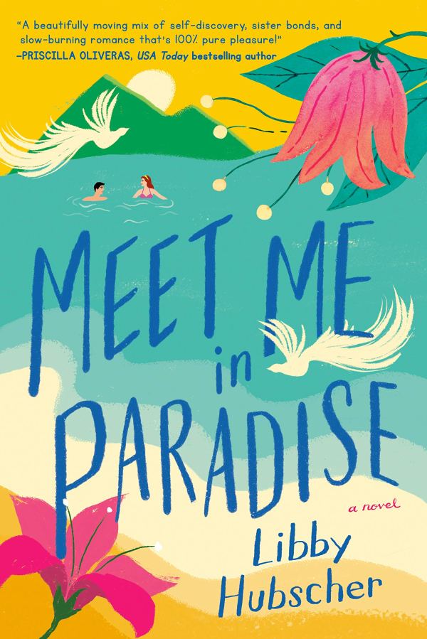 Libby Hubscher - Meet Me in Paradise