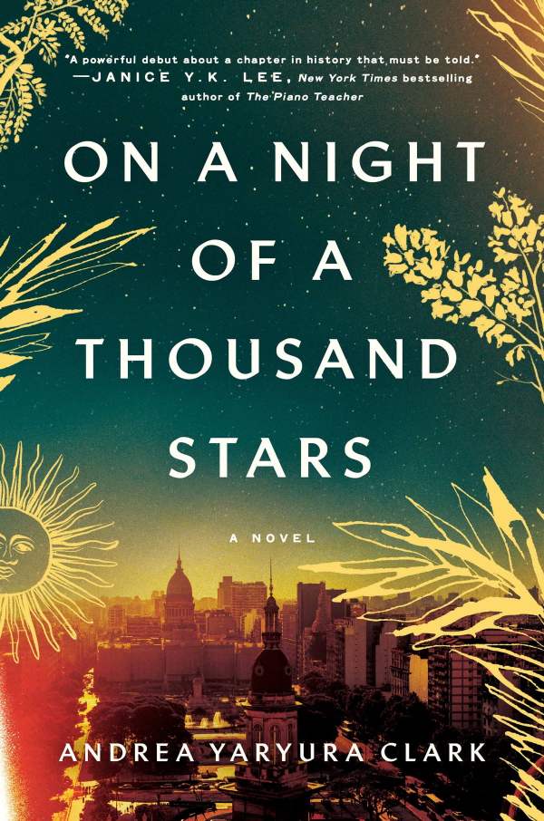 Andrea Yaryura Clark - On a Night of a Thousand Stars