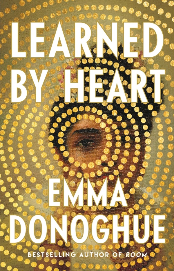 Emma Donoghue - Learned by Heart