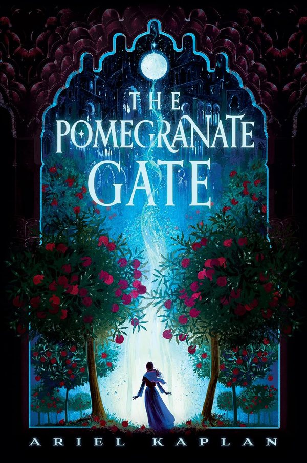 Ariel Kaplan - The Pomegranate Gate