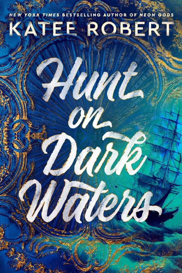 Katee Robert - Hunt on Dark Waters