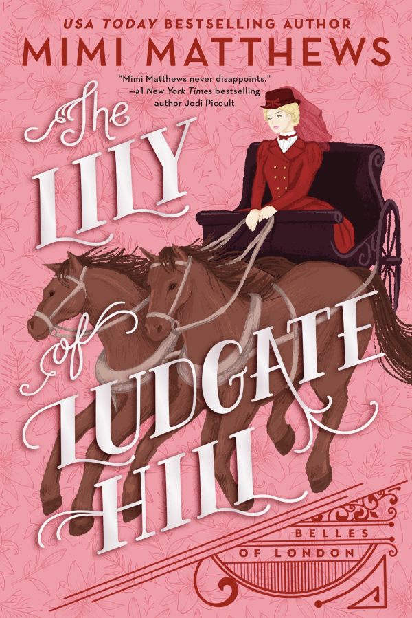 Mimi Matthews - The Lily of Ludgate Hill