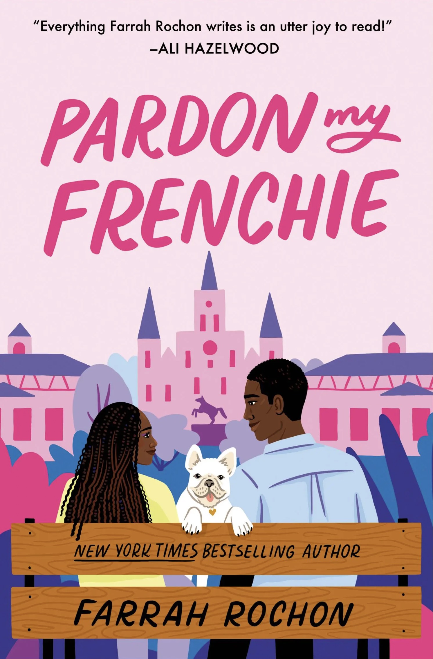 Farrah Rochon - Pardon My Frenchie