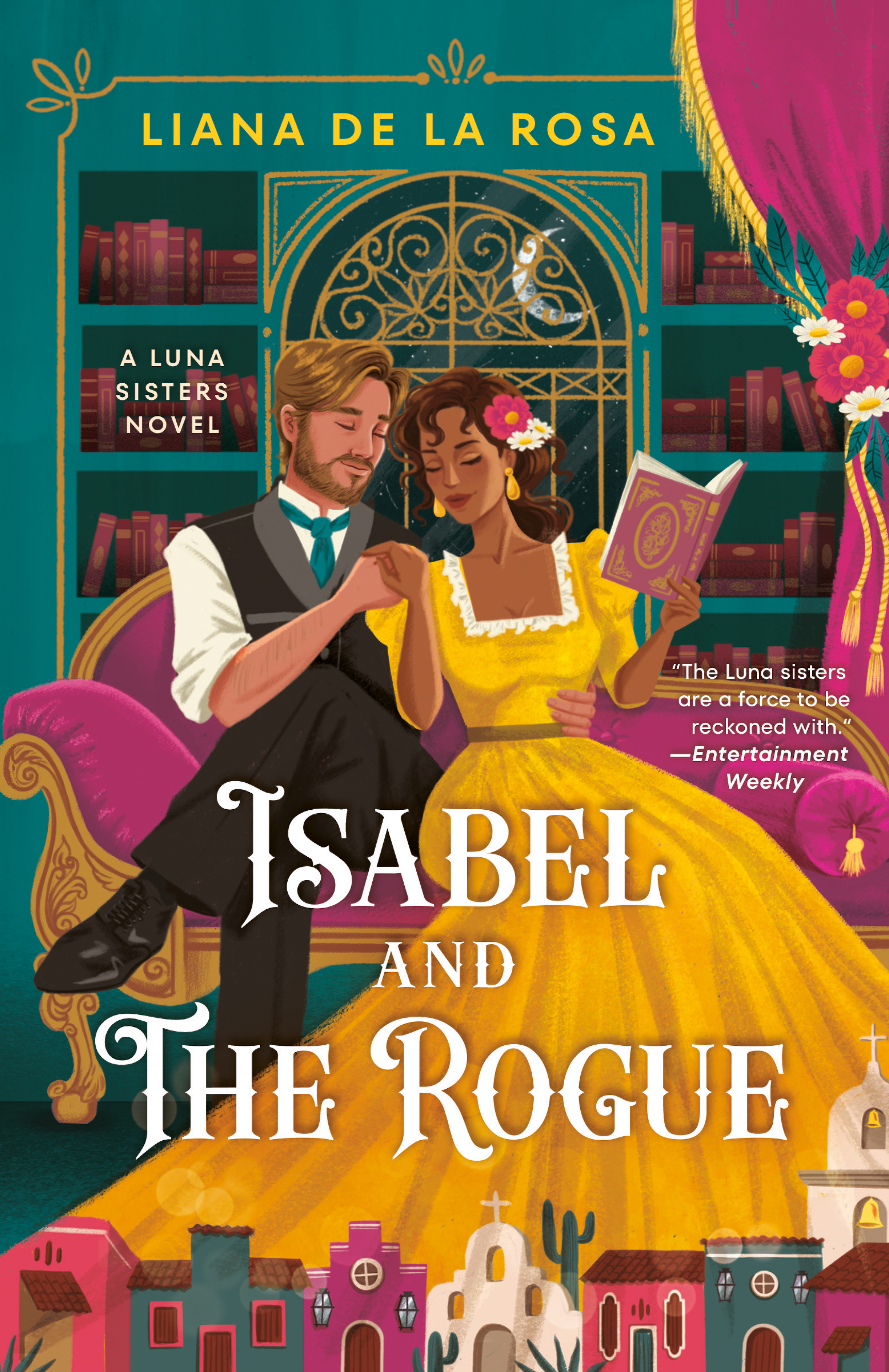 Liana De La Rosa - Isabel and The Rogue